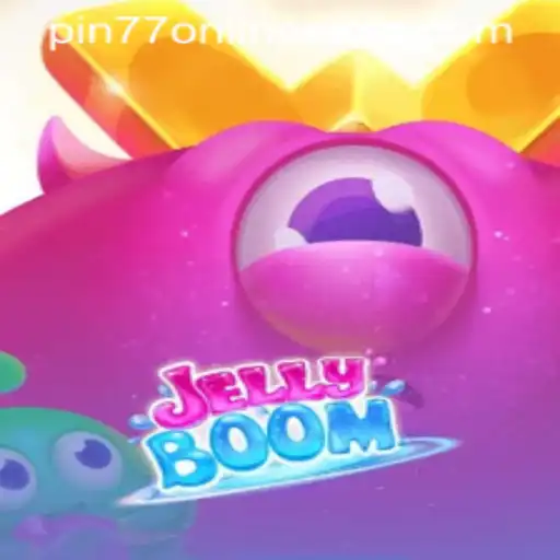 Unveiling JellyBoom: The Sweetest Adventure with Pin77