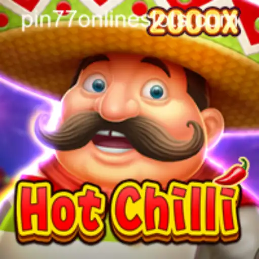 Exploring the Exciting World of HotChilli: A New Gaming Sensation with Pin77