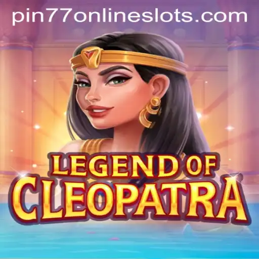 Legend of Cleopatra: A Comprehensive Guide