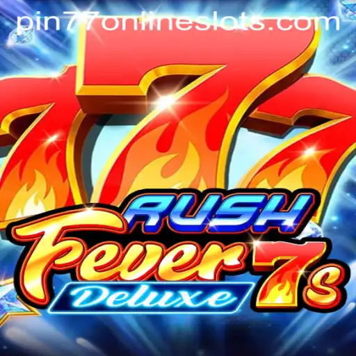 RushFever7sDeluxe: A Thrilling Dive into the World of Casino Adventure