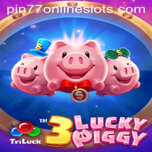 Exploring the Dynamic World of 3LUCKYPIGGY and the Intriguing Keyword pin77